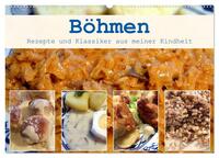 Vorderes Coverbild Böhmen - Rezepte und Klassiker aus meiner Kindheit (Wandkalender 2025 DIN A2 quer), CALVENDO Monatskalender