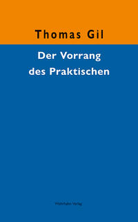 Vorderes Coverbild Der Vorrang des Praktischen