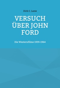 Vorderes Coverbild Versuch über John Ford