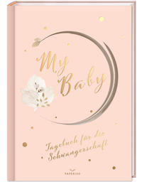 Vorderes Coverbild My Baby - Tagebuch für die Schwangerschaft