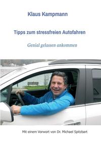 Vorderes Coverbild Tipps zum stressfreien Autofahren