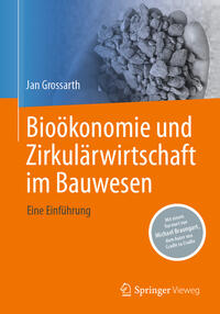 Vorderes Coverbild Bioökonomie und Zirkulärwirtschaft im Bauwesen