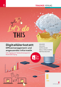 Vorderes Coverbild DigitalWerkstatt, Officemanagement und angewandte Informatik II HAK Office 365 + TRAUNER-DigiBoxHAK Office 365 + TRAUNER-DigiBox