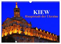 Vorderes Coverbild Kiew - Hauptstadt der Ukraine (Wandkalender 2025 DIN A3 quer), CALVENDO Monatskalender