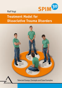 Vorderes Coverbild SPIM 30. Treatment Model for Dissociative Trauma Disorders
