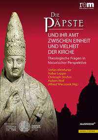Vorderes Coverbild Die Päpste und ihr Amt zwischen Einheit und Vielheit der Kirche