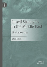 Vorderes Coverbild Israeli Strategies in the Middle East