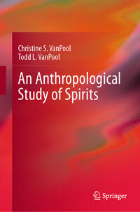 Vorderes Coverbild An Anthropological Study of Spirits