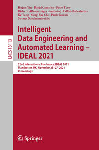 Vorderes Coverbild Intelligent Data Engineering and Automated Learning – IDEAL 2021