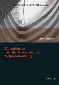 Vorderes Coverbild Säumnisfolgen nach der Schweizerischen Zivilprozessordnung