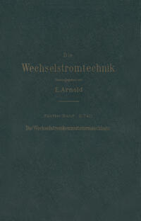 Vorderes Coverbild Die asynchronen Wechselstrommaschinen