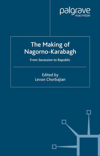 Vorderes Coverbild The Making of Nagorno-Karabagh