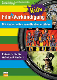 Vorderes Coverbild Film und Verkündigung KIDS