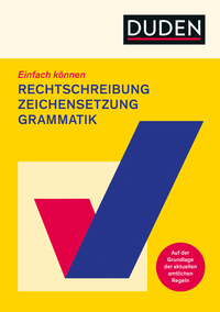 Vorderes Coverbild Einfach können - Rechtschreibung, Zeichensetzung und Grammatik
