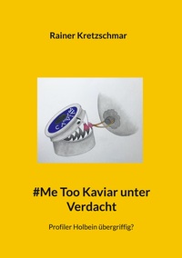 Vorderes Coverbild #Me Too Kaviar unter Verdacht