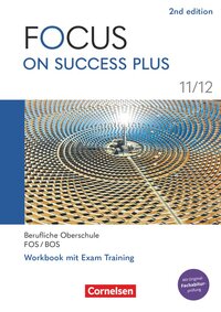Vorderes Coverbild Focus on Success PLUS - Berufliche Oberschule: FOS/BOS 2024 - B1/B2: 11./12. Jahrgangsstufe