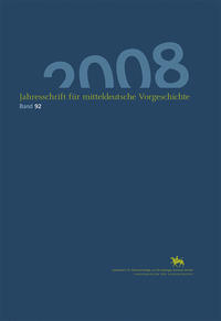 Vorderes Coverbild Jahresschrift für mitteldeutsche Vorgeschichte / Jahresschrift für mitteldeutsche Vorgeschichte 92 (2008)