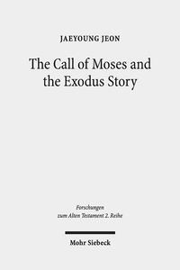 Vorderes Coverbild The Call of Moses and the Exodus Story