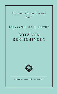 Vorderes Coverbild Geschichte Gottfriedens von Berlichingen mit der eisernen Hand dramatisiert. Götz von Berlichingen mit der eisernen Hand