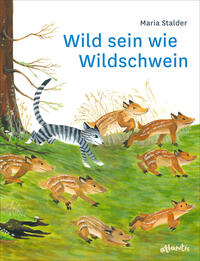 Vorderes Coverbild Wild sein wie Wildschwein