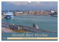 Vorderes Coverbild Altstadt Bari Vecchia (Wandkalender 2026 DIN A3 quer), CALVENDO Monatskalender