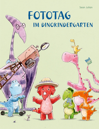 Vorderes Coverbild Fototag im Dinokindergarten