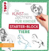 Vorderes Coverbild Die Kunst des Zeichnens für Kinder Starter-Block - Tiere