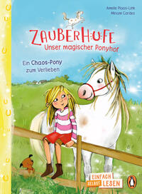 Vorderes Coverbild Zauberhufe – Unser magischer Ponyhof – Ein Chaos-Pony zum Verlieben