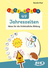 Vorderes Coverbild Kita aktiv U3 Jahreszeiten
