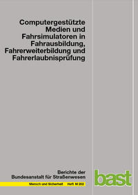 Vorderes Coverbild Computergestützte Medien und Fahrsimulatoren in Fahrausbildung und Fahrerlaubnisprüfung