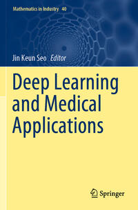 Vorderes Coverbild Deep Learning and Medical Applications