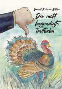 Vorderes Coverbild Der nicht begnadigte Truthahn