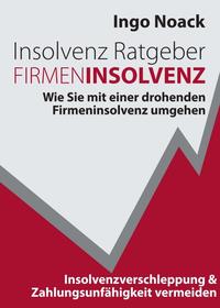 Vorderes Coverbild Insolvenz Ratgeber Firmeninsolvenz
