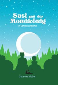 Vorderes Coverbild Susi und der Mondkönig