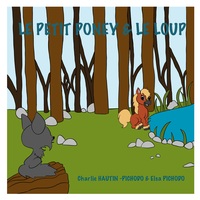 Vorderes Coverbild Le petit poney et le loup