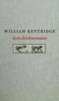 Vorderes Coverbild William Kentridge. Sechs Zeichenstunden