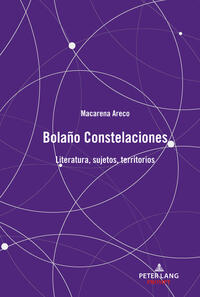Vorderes Coverbild Bolaño Constelaciones