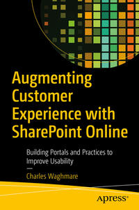 Vorderes Coverbild Augmenting Customer Experience with SharePoint Online