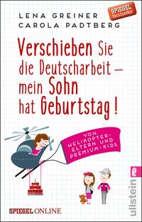 Vorderes Coverbild Verschieben Sie die Deutscharbeit - mein Sohn hat Geburtstag!