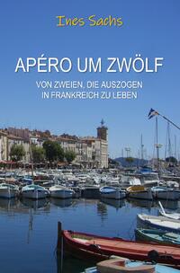 Vorderes Coverbild APÉRO UM ZWÖLF