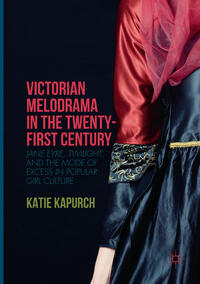Vorderes Coverbild Victorian Melodrama in the Twenty-First Century