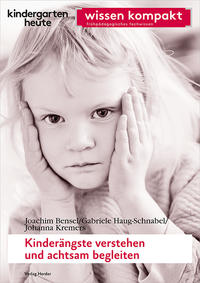 Vorderes Coverbild Kinderängste verstehen und achtsam begleiten