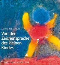 Vorderes Coverbild Von der Zeichensprache des kleinen Kindes