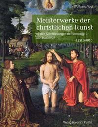 Vorderes Coverbild Meisterwerke der christlichen Kunst. Lesejahr C