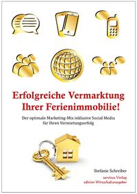 Vorderes Coverbild Erfolgreiche Vermarktung Ihrer Ferienimmobilie!