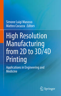 Vorderes Coverbild High Resolution Manufacturing from 2D to 3D/4D Printing