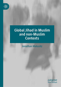 Vorderes Coverbild Global Jihad in Muslim and non-Muslim Contexts