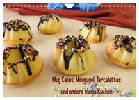 Vorderes Coverbild Mug Cakes, Minigugel, Tartelettes und andere kleine Kuchen (Wandkalender 2025 DIN A4 quer), CALVENDO Monatskalender