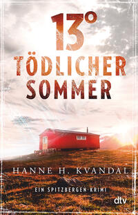 Vorderes Coverbild 13° – Tödlicher Sommer