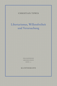 Vorderes Coverbild Libertarismus, Willensfreiheit und Verursachung